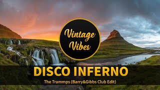 The Trammps  Disco Inferno BarryampGibbs Club Edit [upl. by Igal190]