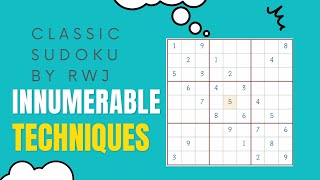 A Classic sudoku video with lots of advanced techniques [upl. by Ecirpak965]