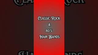 Classic Rock amp 80s Hair Bands✓ [upl. by Aromat184]