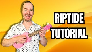 How To Play Riptide On Ukulele For Beginners Easy Ukulele Tutorial [upl. by Edelsten880]