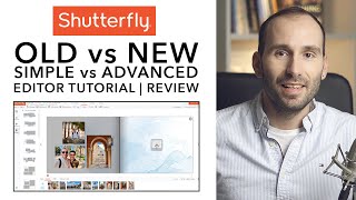 Shutterfly  New vs Old vs Simple vs Advanced Editor Tutorial  Review [upl. by Nilesoj667]