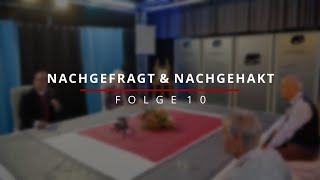 Nachgefragt Nachgehakt Folge 10 [upl. by Giliane]