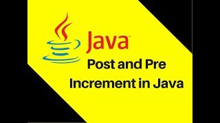 45 Post and Pre Increment in Java [upl. by Coulson43]