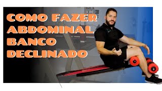 Abdominal Banco Declinado como fazer corretamente [upl. by Tonkin517]