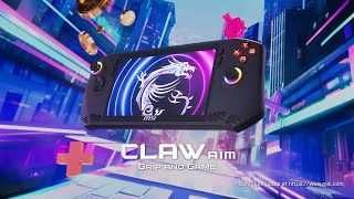 Claw A1M  Grip and Game  MSI [upl. by Reimer]