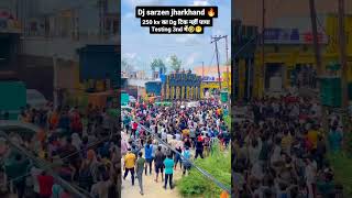 DJ sarazen jharkhand king 💥 haridwar sound tasting 😱sorts dj trending viralvideo video sorts❤️ [upl. by Waligore954]