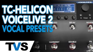 TCHelicon VoiceLive 2 Vocal Presets  Singing Voice  The Vocalist Studio [upl. by Zipnick]