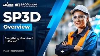 SP3D Course Overview Everything You Need to Know [upl. by Otilrac]