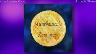 Munchausens Coax  JE Lunatic Remix MUNCHAUSENS REMIXES [upl. by Erreid]