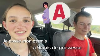 A 9 mois de grossesse je passe mon permis [upl. by Moreno54]