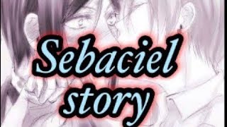 Sebaciel story pt2 [upl. by Miarzim]