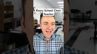 Every School Choir Teacher 🎵 [upl. by Fulmis]