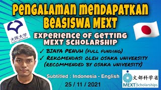 Pengalaman Mendapatkan Beasiswa MEXT Experience of Getting MEXT Scholarship [upl. by Einnov]