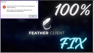 How To Fix Feather Client OpenGL Error 100 Solved [upl. by Vinay]