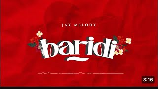 Jay melody  baridi official lyrics video [upl. by Veta428]