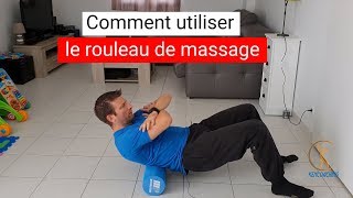 Comment utiliser le ROULEAU DE MASSAGE [upl. by Lebana]