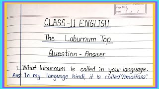 The Laburnum Top question answer  Class 11 English poem 2 Question Answer [upl. by Inilahs]