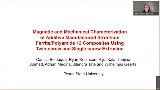 Magnetic and mechanical characterization of additive manufactured composites by Ms Camila Belduque [upl. by Rayner]