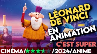 Léo la fabuleuse histoire de Léonard de Vinci une pépite danimation [upl. by Anirpas]