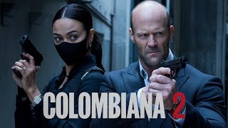 Colombiana 2 Full Movie 2025 Review  Zoe Saldaña Jason Statham Jordi Mollà Lennie James [upl. by Eenerb]