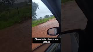 Chuva forte em chácara em Samambaia Distrito Federal muita água correnteza forte muito cuidado [upl. by Adnahsar646]