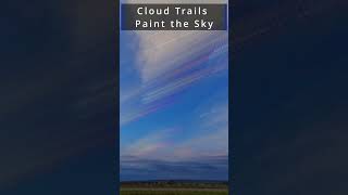 Cloud Trails Paint the Sky weather timelapse clouds [upl. by Nelrsa]