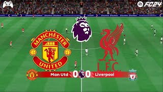 FC 24  Manchester United vs Liverpool  2425 Premier League Full Gameplay [upl. by Ennaitsirhc]