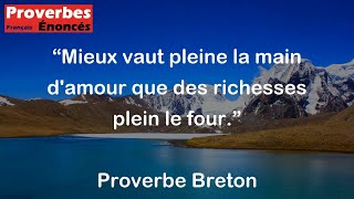 Mieux vaut pleine la main damour que des richesses plein le four  Proverbe Breton [upl. by Tanny]