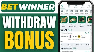 How To Withdraw Bonus From Betwinner 2024 [upl. by Anaeg]