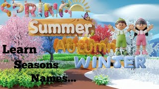 Fun Seasons Song for Kids  Learn About Spring Summer Autumn and Winter [upl. by Alben]