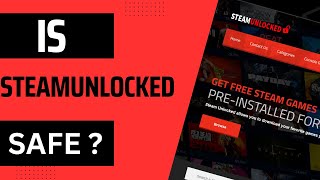 Is SteamUnlocked Safe 5 Secure Ways to Use It Without Risks [upl. by Madlin]