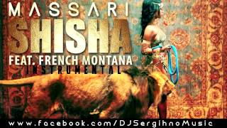 Massari ftFrench MontanaShisha Club Remix 2014 Prodby DJ Sergihno INSTRUMENTAL [upl. by Rimisac45]