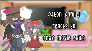 Afton Family reacts to FNAF movie edits 🫶🫶 read description [upl. by Hiro]