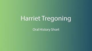 Harriet Tregoning Oral History Short [upl. by Huberto]