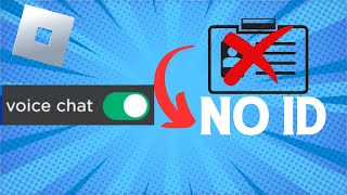 How To Get ROBLOX VOICE CHAT WITHOUT ID [upl. by Lolly]