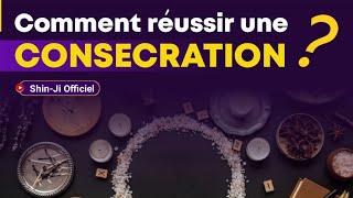 LA CONSÉCRATION POURQUOI ET COMMENT LA RÉUSSIR POUR UNE PRATIQUE SPIRITUELLE EFFICACE [upl. by Akcira614]