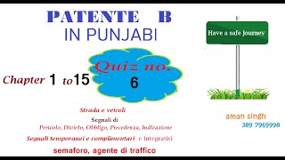 Patente B punjabi QUIZ 6  Chapter 1 to 15  Scheda Esame Patente B [upl. by Nolad]