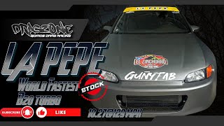 ¡Récord Mundial La Pepe El B20 stock Turbo Más Rápido del Mundo 1027129 MPH  DragZone Presentaquot [upl. by Hbahsur]