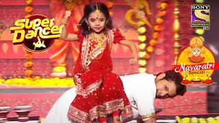 Rupsa और Nishant के O Sheronwali Performance से हुए सब Speechless Super Dancer Navaratri Special [upl. by Sirhc482]