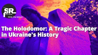 The Holodomor A Tragic Chapter in Ukraines History [upl. by Sellers]