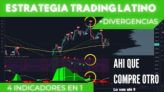 Estrategia TRADING LATINO con DIVERGENCIAS 😱  Indicadores TRADING LATINO 4 en 1 [upl. by Ahtamat325]