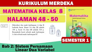 MATEMATIKA KELAS 8 HALAMAN 4850 SEMESTER 1 KURIKULUM MERDEKA [upl. by Nivrag]