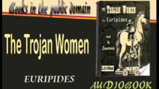 The Trojan Women EURIPIDES Audiobook [upl. by Winonah]