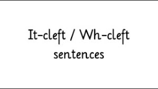 Cleft sentences in English it cleft and wh cleft [upl. by Jahdol]