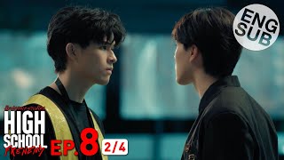 Eng Sub High School Frenemy มิตรภาพคราบศัตรู  EP8 24 [upl. by Doralia130]