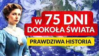 KTO WYGRAŁ WYŚCIG ◀🌎 W 75 dni DOOKOŁA ŚWIATA  AUDIOBOOK 🎧 Prawdziwa historia [upl. by Aietal264]