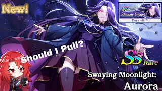 Should I pull Aurora Swaying Moonlight Shadow Festival [upl. by Munafo]