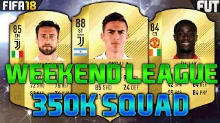 FIFA 18 300K350K SQUAD BUILDER feat DYBALA MARCHISIO BAILLY  FUT CHAMPIONS TEAM [upl. by Feriga995]