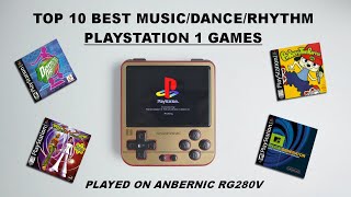 TOP 10 BEST PLAYSTATION 1 MUSIC  DANCE  RHYTHM GAMES  Played on Anbernic RG280V [upl. by Whiting101]