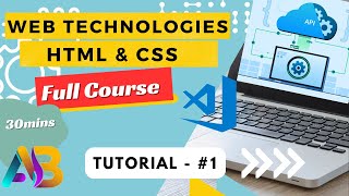 quotBasic HTML and CSS Full Course in 30 Minutes  Learn Web Development Fastquot [upl. by Jamieson495]